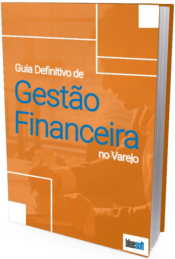 Guia Definitivo de Gestão Financeira no Varejo