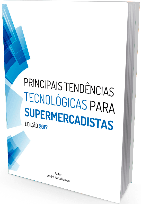 Tendências Tecnológicas para Supermercadistas