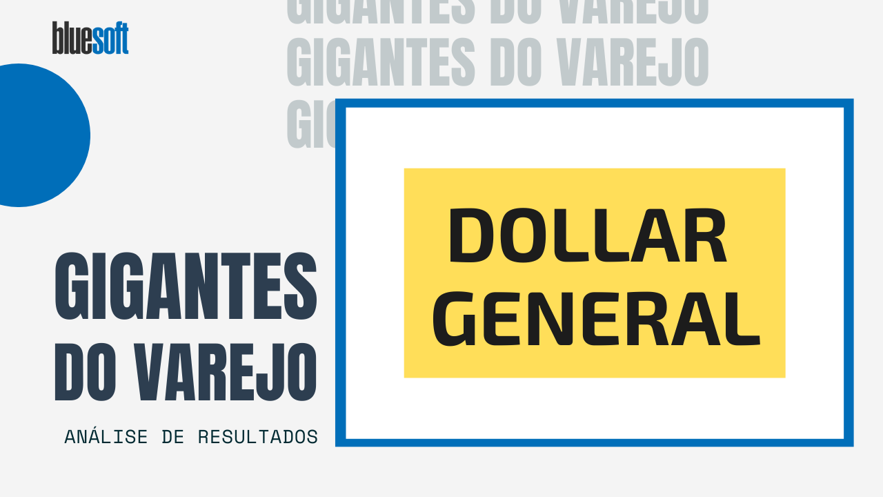 Dollar General | Gigantes do Varejo
