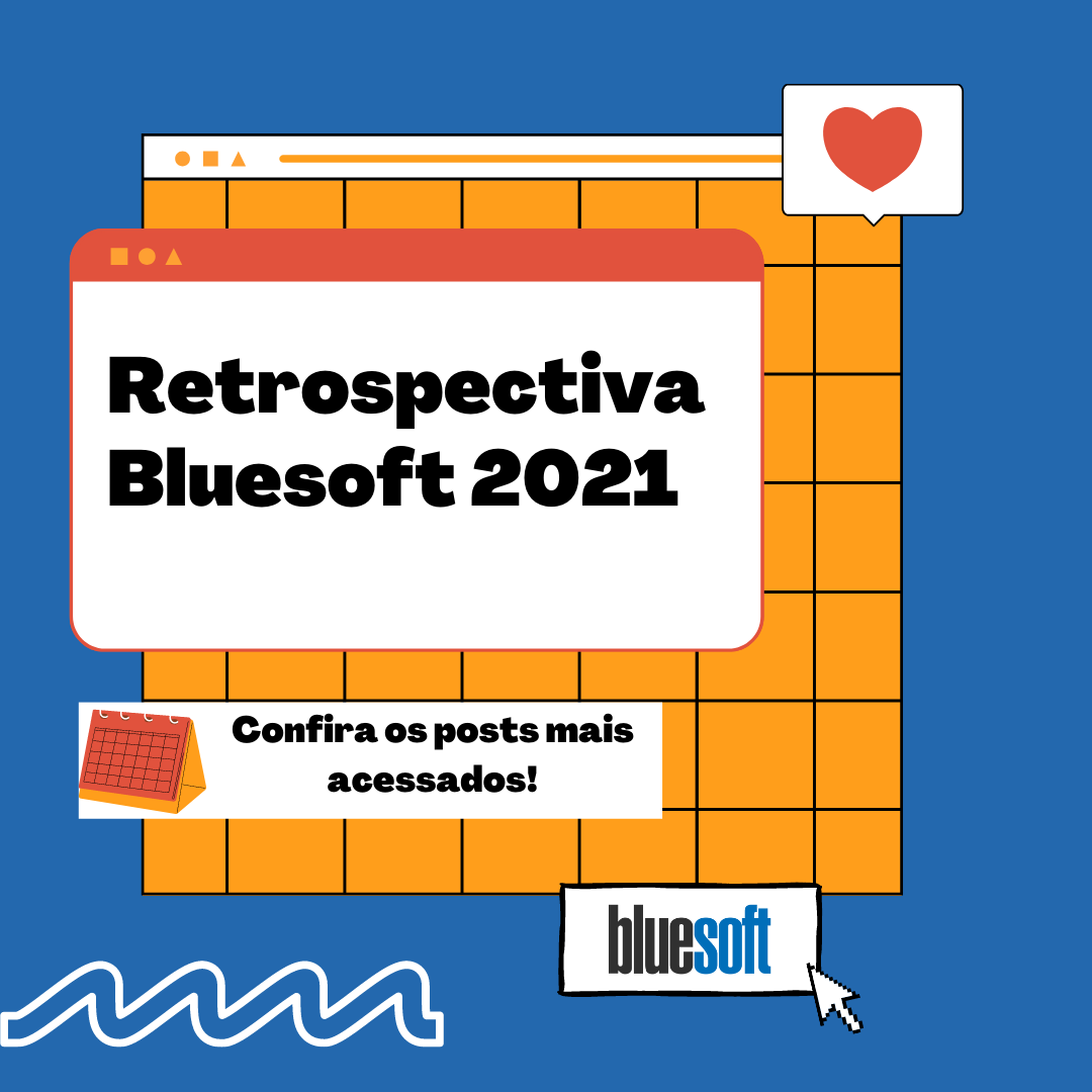 retrospectiva bluesoft 2021