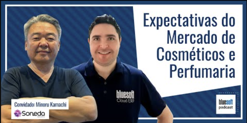 Expectativas do Mercado de Cosméticos | Bluesoft Podcast