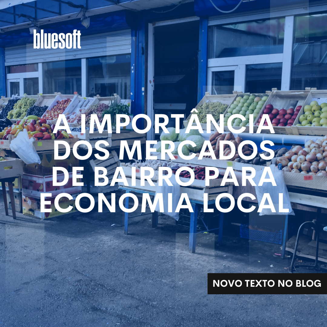 a importancia dos mercados de bairro para economia local