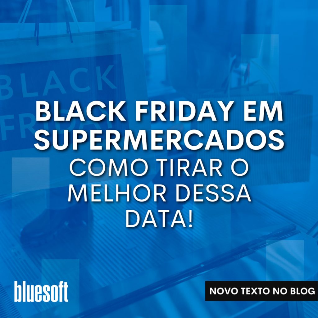 Black Friday em Supermercados