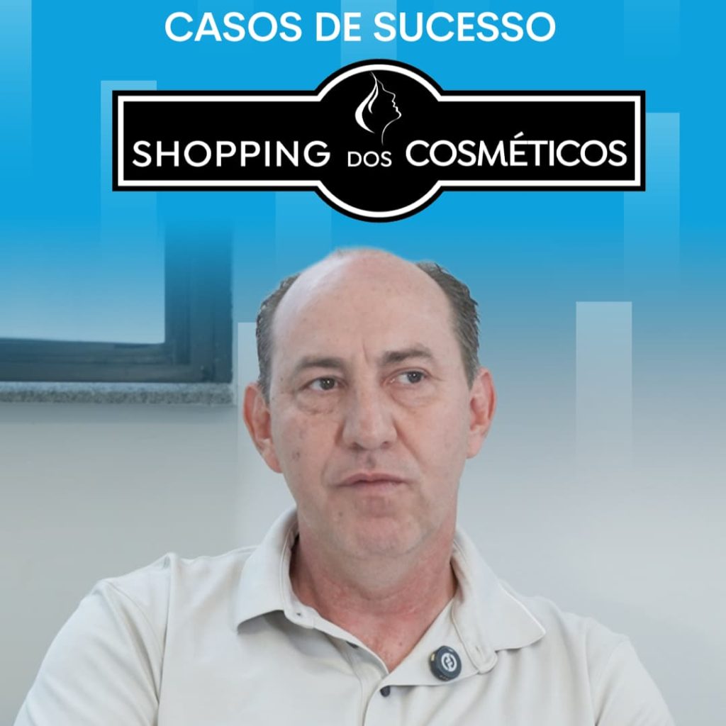 Cases de Sucesso - Shopping dos Cosmeticos