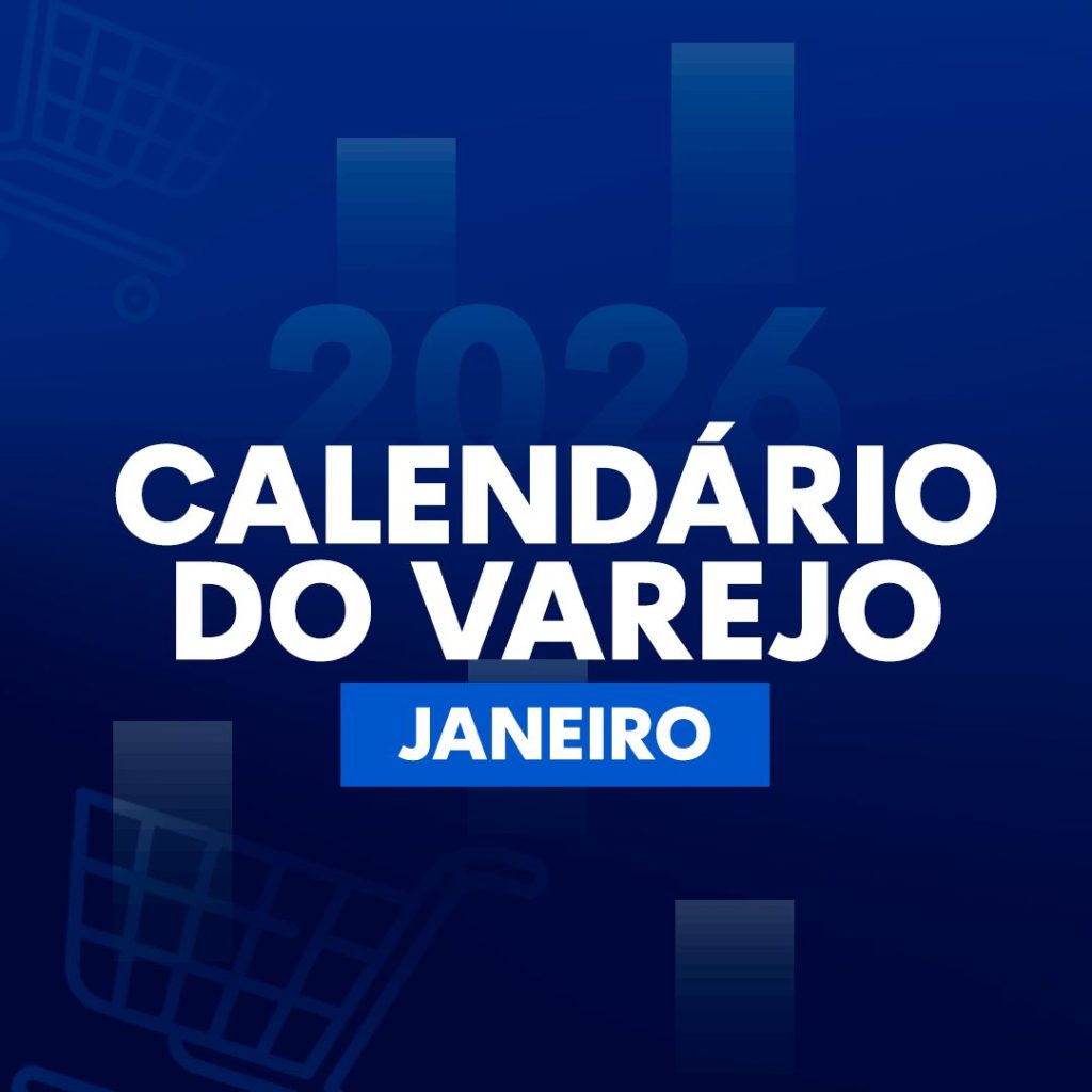 Calendario do Varejo - Janeiro 2026